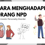 Cara Menghadapi Orang NPD