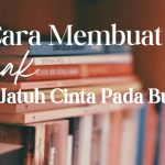 Cara Membuat Anak Jatuh Cinta Pada Buku
