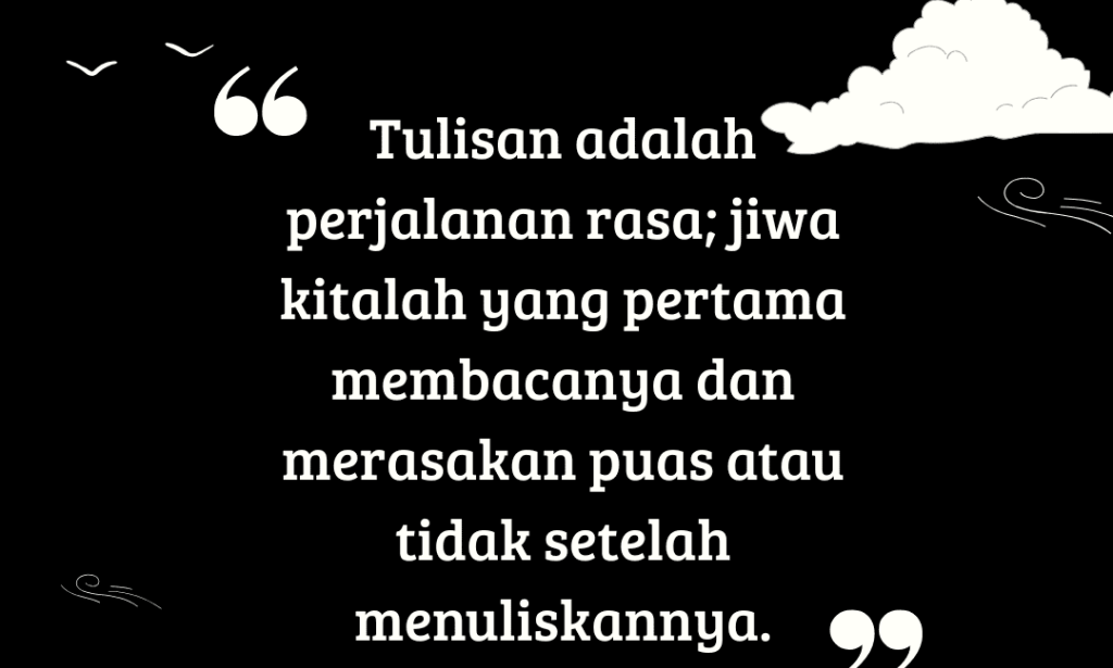 Menulis Quote, si Ringkas yang Sarat Makna