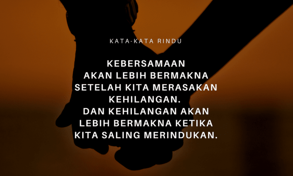 Kerinduan dan Segala Kenangannya